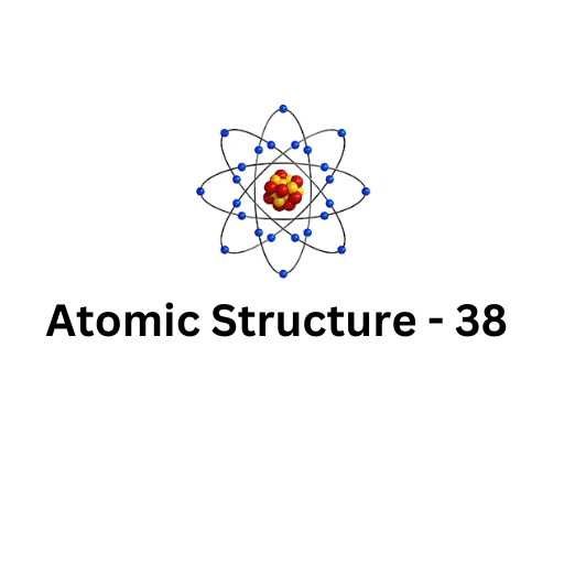 ATOMIC STRUCTURE-38